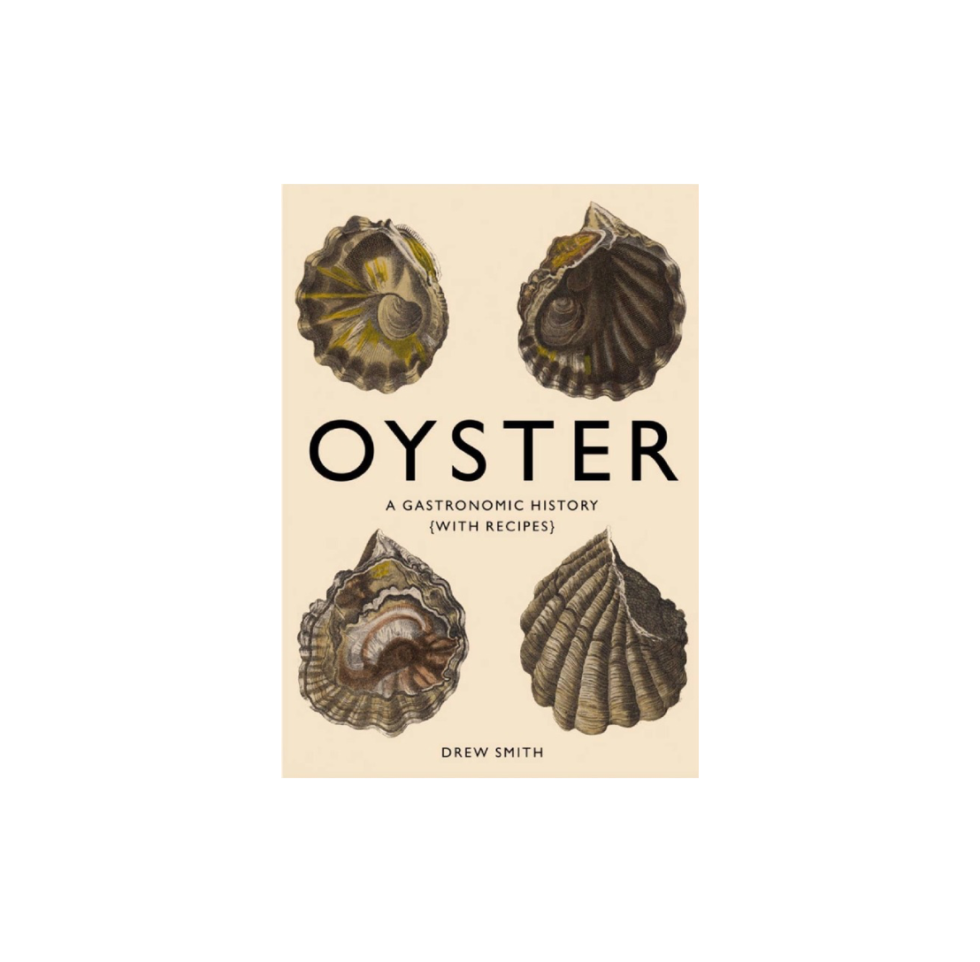 Oyster: A Gastronomic History