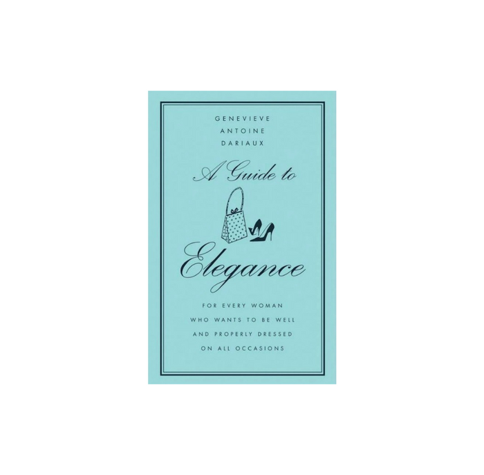 A Guide to Elegance