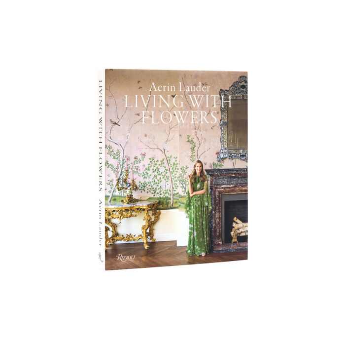 Aerin Lauder Living With Flowers